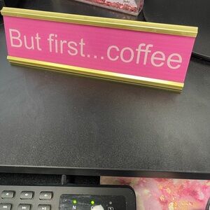 Pink and Gold Desk Sign